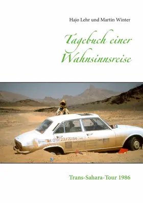 Lehr / Winter |  Tagebuch einer Wahnsinnsreise | eBook | Sack Fachmedien