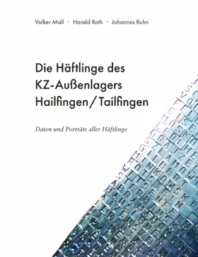 Mall / Kuhn / Roth |  Die Häftlinge des KZ-Außenlagers Hailfingen/Tailfingen | eBook | Sack Fachmedien