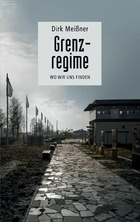 Meißner |  Grenzregime | eBook | Sack Fachmedien