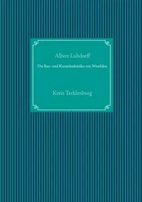 Luhdorff / UG |  Die Bau- und Kunstdenkmäler von Westfalen | Buch |  Sack Fachmedien