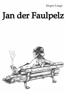 Lange |  Jan der Faulpelz | eBook | Sack Fachmedien