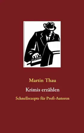 Thau |  Krimis erzählen | eBook | Sack Fachmedien