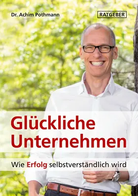 Pothmann |  Glückliche Unternehmen | eBook | Sack Fachmedien