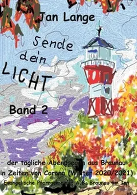 Lange |  Sende dein Licht - Band 2 | Buch |  Sack Fachmedien