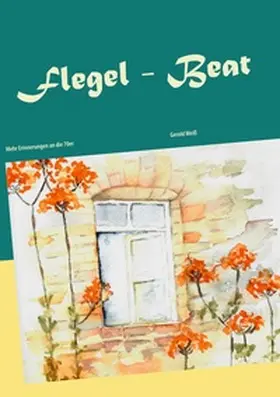 Weiß |  Flegel - Beat | Buch |  Sack Fachmedien