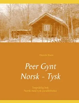 Ibsen / Morgenstern / Porthun |  Peer Gynt - Tospråklig Norsk - Tysk | Buch |  Sack Fachmedien