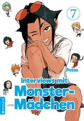 Petos |  Interviews mit Monster-Mädchen 07 | eBook | Sack Fachmedien