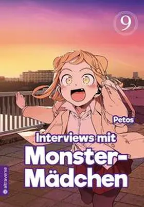 Petos |  Interviews mit Monster-Mädchen 09 | eBook | Sack Fachmedien