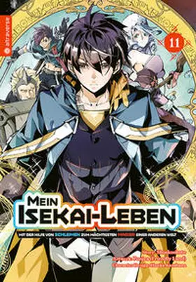 Shinkoshoto / Kazabana |  Mein Isekai-Leben - Mit der Hilfe von Schleimen zum mächtigsten Magier einer anderen Welt 11 | Buch |  Sack Fachmedien