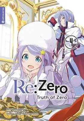 Nagatsuki / Matuse |  Re:Zero - Truth of Zero 04 | Buch |  Sack Fachmedien
