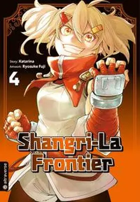 Katarina / Fuji |  Shangri-La Frontier 04 | eBook | Sack Fachmedien