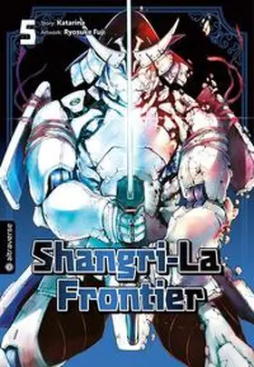 Katarina / Fuji |  Shangri-La Frontier 05 | eBook | Sack Fachmedien