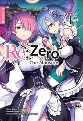 Nagatsuki / Fugetsu / Otsuka |  Re:Zero - The Mansion 01 | eBook | Sack Fachmedien