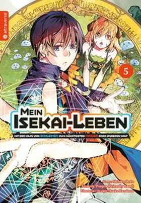 Shinkoshoto / Kazabana |  Mein Isekai-Leben - Mit der Hilfe von Schleimen zum mächtigsten Magier einer anderen Welt 05 | eBook | Sack Fachmedien