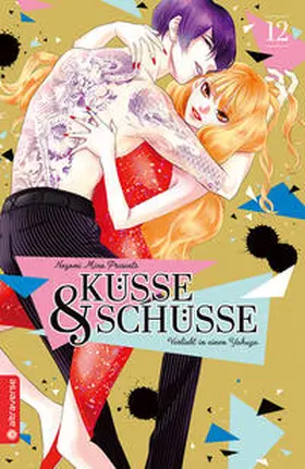 Mino |  Küsse und Schüsse - Verliebt in einen Yakuza 12 | Buch |  Sack Fachmedien