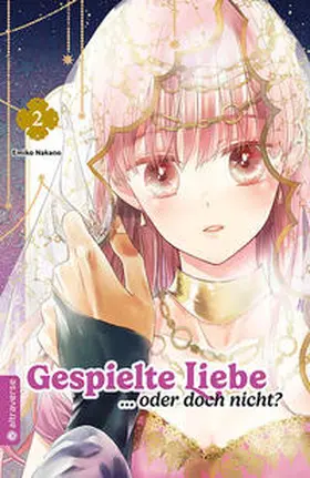 Nakano |  Gespielte Liebe … oder doch nicht? 02 | eBook | Sack Fachmedien
