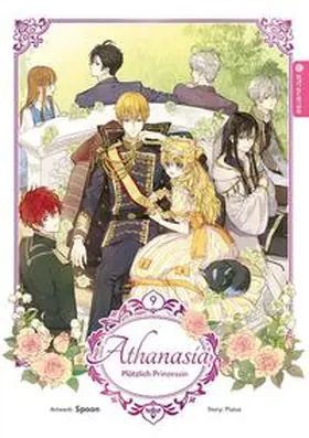 Spoon / Plutus |  Athanasia - Plötzlich Prinzessin 09 | Buch |  Sack Fachmedien
