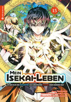 Shinkoshoto / Kazabana |  Mein Isekai-Leben - Mit der Hilfe von Schleimen zum mächtigsten Magier einer anderen Welt 15 | Buch |  Sack Fachmedien