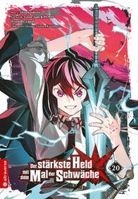 Shinkoshoto / Kazabana |  Der stärkste Held mit dem Mal der Schwäche 20 | eBook | Sack Fachmedien