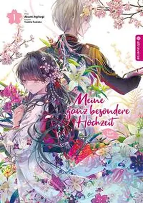 Agitogi |  Meine ganz besondere Hochzeit Light Novel 01 | eBook | Sack Fachmedien