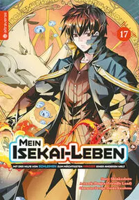 Shinkoshoto / Kazabana |  Mein Isekai-Leben - Mit der Hilfe von Schleimen zum mächtigsten Magier einer anderen Welt 17 | Buch |  Sack Fachmedien
