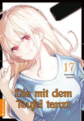 Azuma |  Die mit dem Teufel tanzt 17 | Buch |  Sack Fachmedien