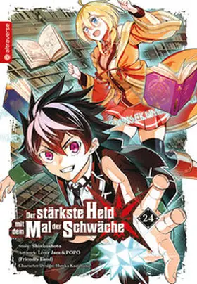 Shinkoshoto / Kazabana |  Der stärkste Held mit dem Mal der Schwäche 24 | Buch |  Sack Fachmedien