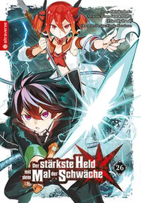 Shinkoshoto / Kazabana |  Der stärkste Held mit dem Mal der Schwäche 26 | eBook | Sack Fachmedien