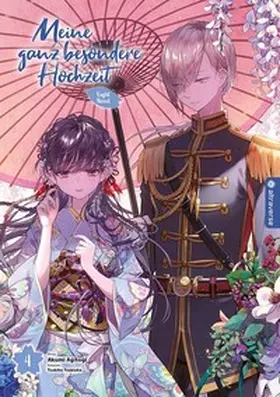 Agitogi / Tsukioka |  Meine ganz besondere Hochzeit Light Novel 04 | eBook | Sack Fachmedien