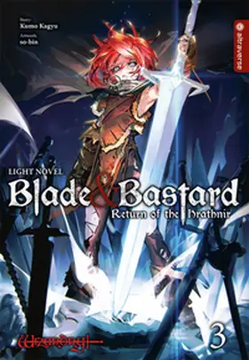 Kagyu / so-bin |  Blade & Bastard Light Novel 03 | Buch |  Sack Fachmedien