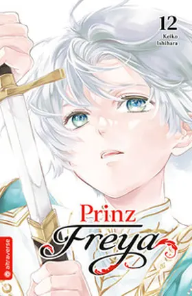 Ishihara |  Prinz Freya 12 | Buch |  Sack Fachmedien