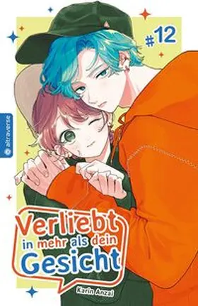 Anzai |  Verliebt in mehr als dein Gesicht 12 | eBook | Sack Fachmedien