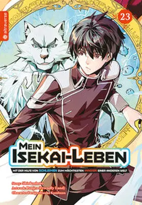 Shinkoshoto / Kazabana |  Mein Isekai-Leben - Mit der Hilfe von Schleimen zum mächtigsten Magier einer anderen Welt 23 | eBook | Sack Fachmedien