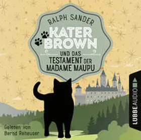 Sander |  Kater Brown und das Testament der Madame Maupu | Sonstiges |  Sack Fachmedien