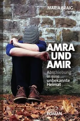Braig |  Amra und Amir | Buch |  Sack Fachmedien