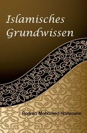 Hamroune / Verlag |  Islamisches Grundwissen | Buch |  Sack Fachmedien