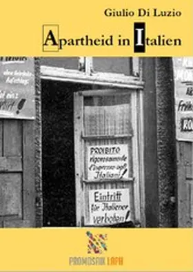 Di Luzio |  Apartheid in Italien - Fragmente aus dem Apartheid-Italien | eBook | Sack Fachmedien