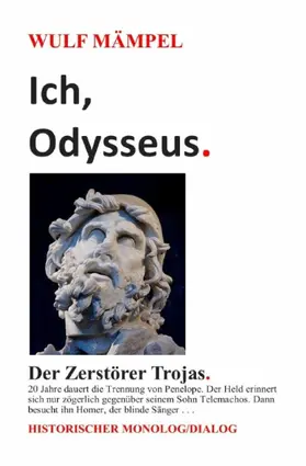 Mämpel |  Ich, Odysseus. Der Zerstörer Trojas. | eBook | Sack Fachmedien