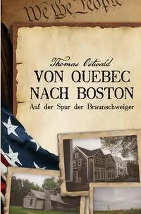 Ostwald |  Von Quebec nach Boston | Buch |  Sack Fachmedien
