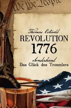 Ostwald |  Revolution 1776 - Krieg in den Kolonien Sonderband | Buch |  Sack Fachmedien