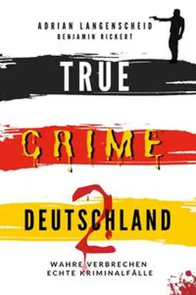 Langenscheid |  True Crime International / TRUE CRIME DEUTSCHLAND 2 | Buch |  Sack Fachmedien