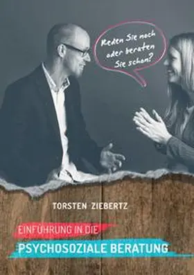 Ziebertz |  Reden Sie noch, oder beraten Sie schon? | Buch |  Sack Fachmedien