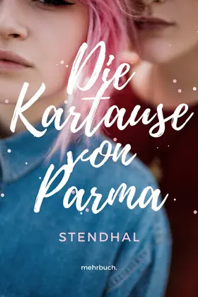 Stendhal / Verlag |  Die Kartause von Parma | eBook | Sack Fachmedien