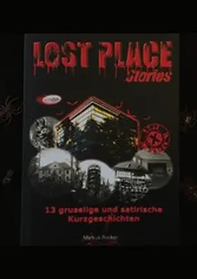 Becker |  Lost Place Stories | eBook | Sack Fachmedien