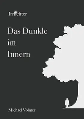 Volmer |  Das Dunkle im Innern | Buch |  Sack Fachmedien