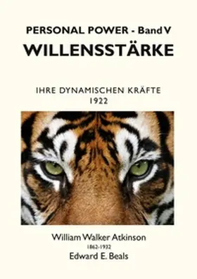 Atkinson / Beals / Rauber |  Willensstärke | Buch |  Sack Fachmedien