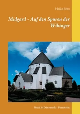 Fritz |  Midgard - Auf den Spuren der Wikinger | Buch |  Sack Fachmedien