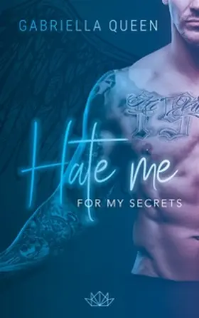 Queen |  Hate me for my Secrets | Buch |  Sack Fachmedien