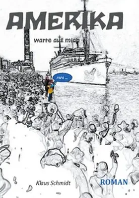 Schmidt | AMERIKA | Buch | 978-3-7543-0716-8 | www2.sack.de