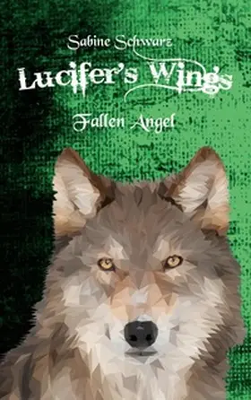 Schwarz |  Lucifer's Wings | Buch |  Sack Fachmedien